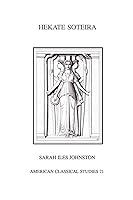 Algopix Similar Product 14 - Hekate Soteira A Study of Hekates