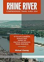 Algopix Similar Product 15 - RHINE RIVER COMPREHENSIVE TRAVEL GUIDE