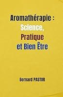 Algopix Similar Product 18 - Aromathrapie  Science Pratique et