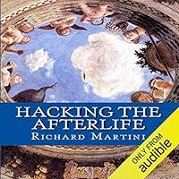 Algopix Similar Product 9 - Hacking the Afterlife Practical Advice