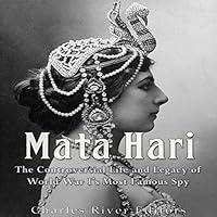 Algopix Similar Product 4 - Mata Hari The Controversial Life and