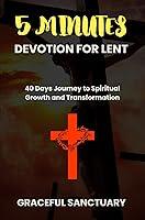 Algopix Similar Product 5 - 5 minutes Devotion for Lent 40 Days