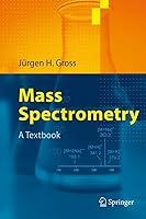 Algopix Similar Product 7 - Mass Spectrometry: A Textbook