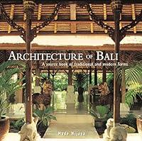 Algopix Similar Product 9 - Architecture of Bali A Sourcebook of