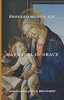 Algopix Similar Product 4 - Mary, Full of Grace