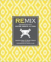 Algopix Similar Product 9 - Remix Decorating with Culture