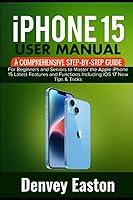 Algopix Similar Product 20 - iPhone 15 User Manual A Comprehensive