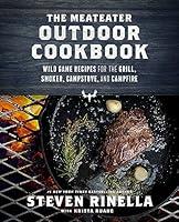 Algopix Similar Product 12 - The MeatEater Outdoor Cookbook Wild