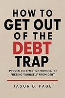 Algopix Similar Product 18 - How to Get Out of the Debt Trap Proven