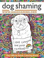 Algopix Similar Product 9 - Dog Shaming The Official Adult