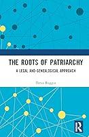 Algopix Similar Product 3 - The Roots of Patriarchy A Legal and