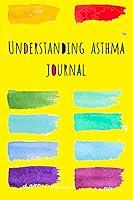 Algopix Similar Product 5 - understanding asthma journal 52 weeks