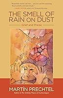 Algopix Similar Product 5 - The Smell of Rain on Dust Grief and