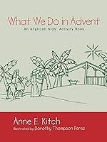 Algopix Similar Product 11 - What We Do in Advent An Anglican Kids