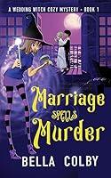 Algopix Similar Product 8 - Marriage Spells Murder Book 1 in the