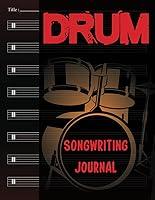 Algopix Similar Product 5 - Drum Songwriting Journal Blank Sheet