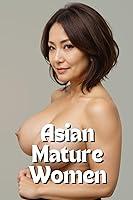 Algopix Similar Product 18 - Nude Photography of Asian Mature Women