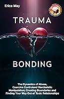 Algopix Similar Product 6 - Trauma Bonding The Dynamics of Abuse