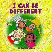 Algopix Similar Product 14 - I Can Be Different Childrens Book