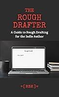 Algopix Similar Product 12 - The Rough Drafter A Guide to Rough