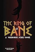 Algopix Similar Product 1 - The Ring of Bane: A Warborne Series Book