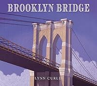 Algopix Similar Product 3 - Brooklyn Bridge Lynn Curlee Wonders of