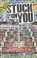 Algopix Similar Product 6 - Stuck on You The Rise  Fall  Rise
