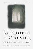 Algopix Similar Product 17 - The Wisdom of the Cloister 365 Daily