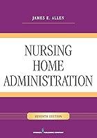 Algopix Similar Product 13 - Nursing Home Administration