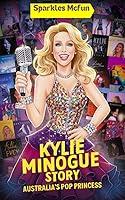 Algopix Similar Product 17 - KYLIE MINOGUE STORY Australias Pop