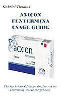 Algopix Similar Product 17 - AXICON FENTERMINA USAGE GUIDE The