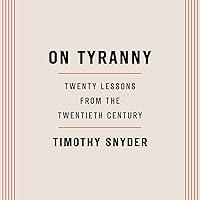Algopix Similar Product 2 - On Tyranny Twenty Lessons from the