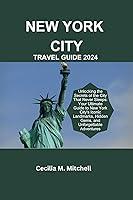 Algopix Similar Product 9 - NEW YORK CITY TRAVEL GUIDE 2024 