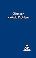 Algopix Similar Product 20 - Glamour: A World Problem