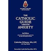 Algopix Similar Product 10 - The Catholic Guide Through Anxiety