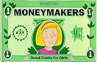 Algopix Similar Product 19 - Moneymakers: Good Cents for Girls