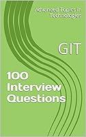 Algopix Similar Product 6 - 100 Interview Questions GIT Advanced