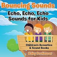 Algopix Similar Product 5 - Bouncing Sounds Echo Echo Echo 