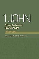 Algopix Similar Product 4 - 1 John: A New Testament Greek Reader