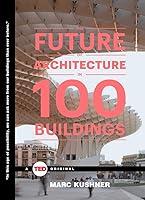 Algopix Similar Product 2 - The Future of Architecture in 100