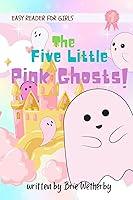 Algopix Similar Product 13 - The Five Little Pink Ghosts Easy