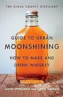 Algopix Similar Product 2 - Kings County Distillery Guide to Urban
