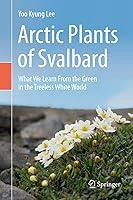 Algopix Similar Product 13 - Arctic Plants of Svalbard What We