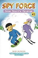 Algopix Similar Product 12 - Snow Beard's Revenge (Spy Force)