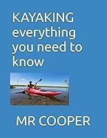 Algopix Similar Product 14 - KAYAKING everything you need to know