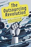 Algopix Similar Product 20 - The Outsourcing Revolution Driving