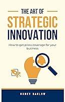 Algopix Similar Product 7 - The art of strategic innovations How