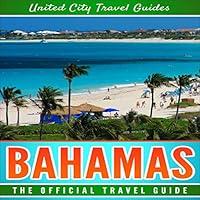 Algopix Similar Product 15 - Bahamas: The Official Travel Guide