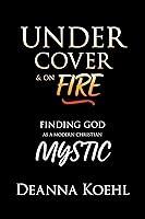 Algopix Similar Product 3 - Undercover  On Fire Finding God as a
