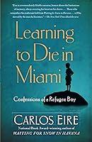 Algopix Similar Product 7 - Learning to Die in Miami Confessions